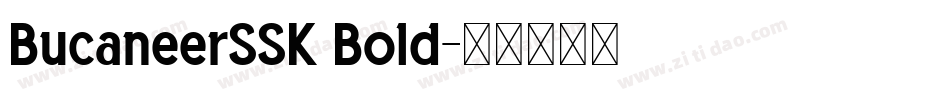 BucaneerSSK Bold字体转换